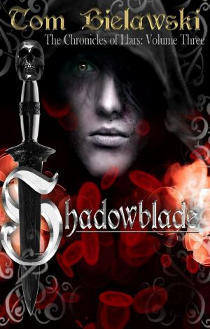 [Chronicles of Llars 03] • Shadowblade